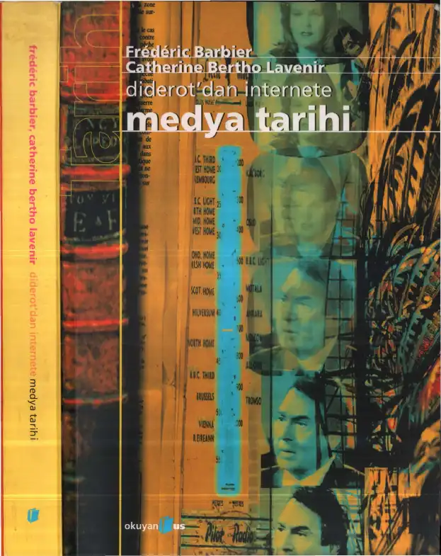 Diderot'dan İnternete Medya Tarihi — Frederic Barbier ve Catherine Bertho Lavenir