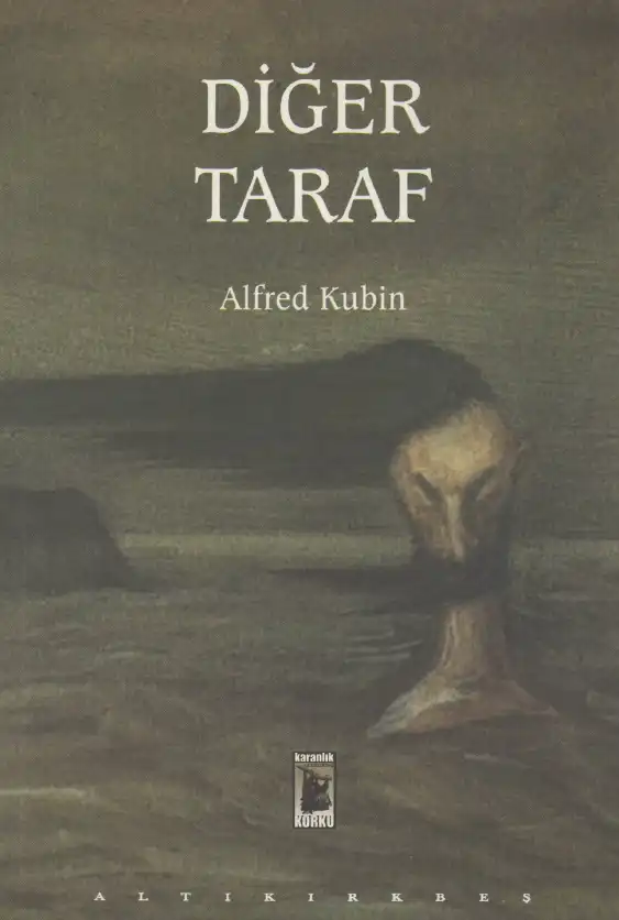 Diğer Taraf — Alfred Kubin