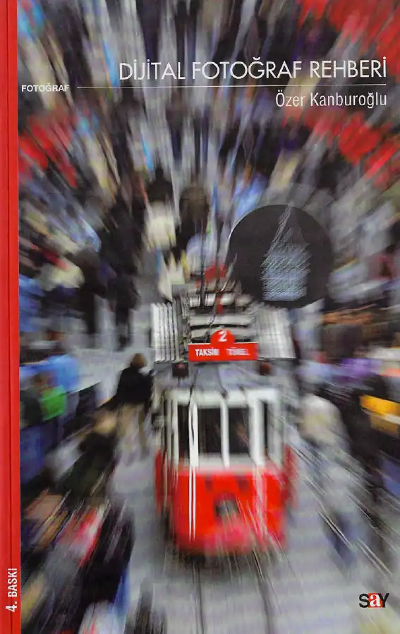 Dijital Fotoğraf Rehberi — Özer Kanburoğlu