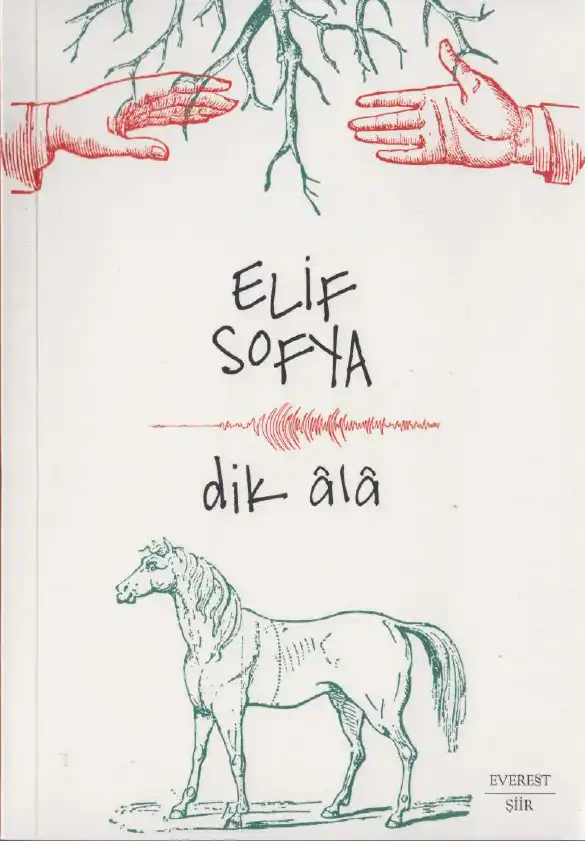 Dik Ala — Elif Sofya