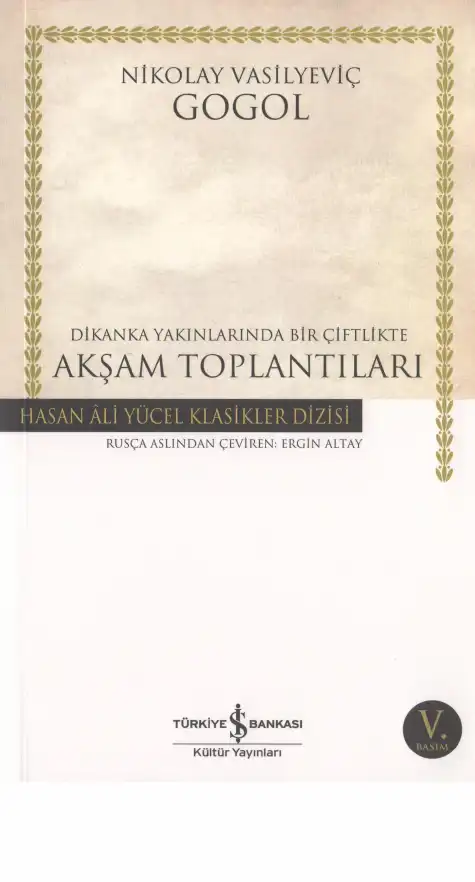 Dikanka Yakınlarında Bir Çiftlikte Akşam Toplantıları — Nikolay Vasilyeviç Gogol