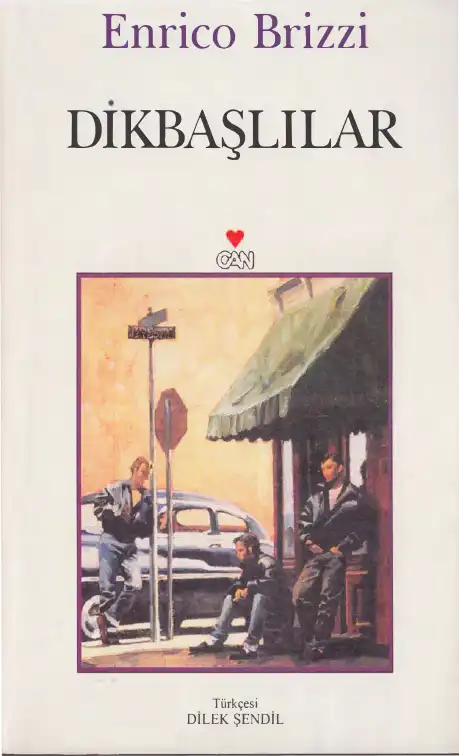 Dikbaşlılar — Enrico Brizzi