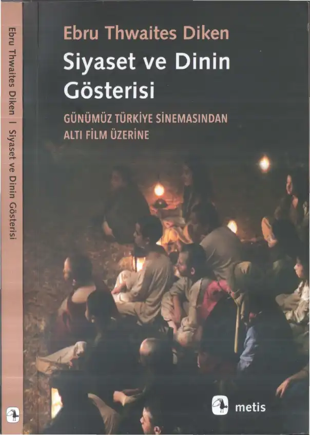 Diken: Siyaset ve Dinin Gösterisi — Ebru Thwaites Diken
