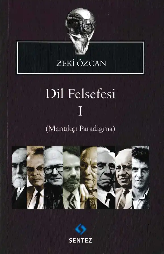 Dil Felsefesi 1: Mantıkçı Paradigma — Zeki Özcan