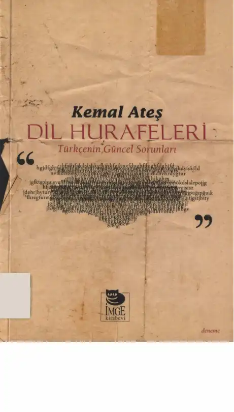 Dil Hurafeleri: Türkçenin Güncel Sorunları — Kemal Ateş
