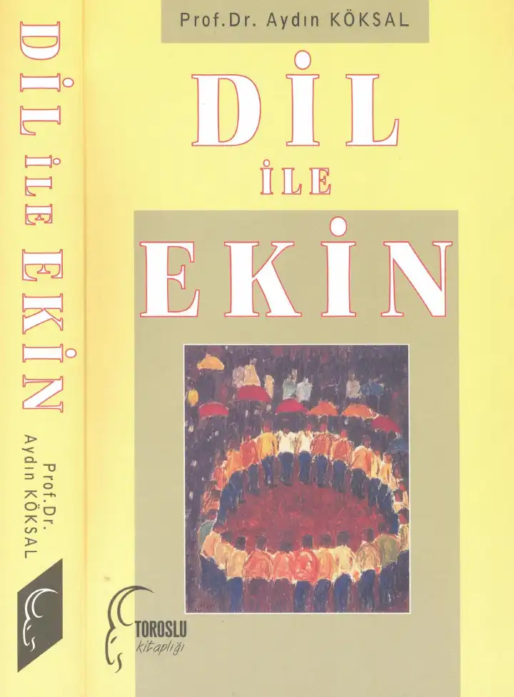 Dil ile Ekin — Aydın Köksal