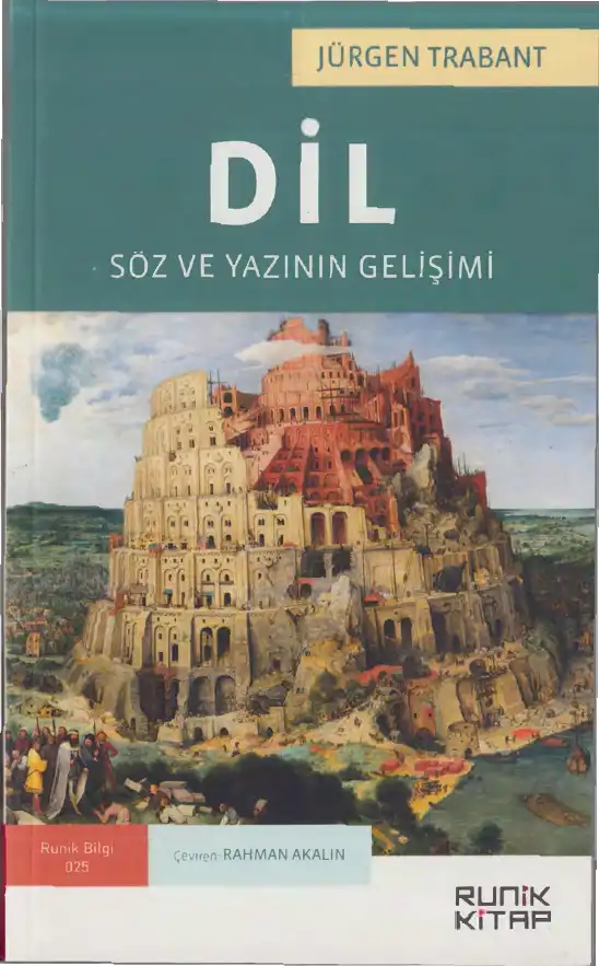 Dil: Söz ve Yazının Gelişimi — Jürgen Trabant