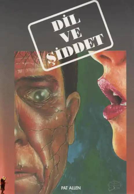 Dil Ve Şiddet — Pat Allen