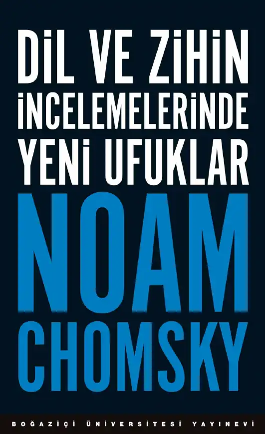 Dil Ve Zihin İncelemelerinde Yeni Ufuklar — Noam Chomsky ve Michel Foucault
