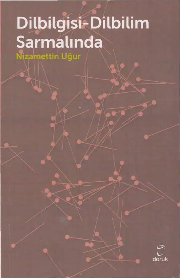 Dilbilgisi-Dilbilim Sarmalında — Nizamettin Uğur