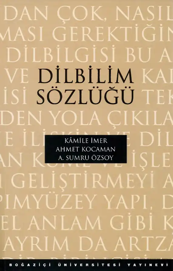 Dilbilim Sözlüğü — Kâmile İmer, Ahmet Kocaman, A. Sumru Özsoy