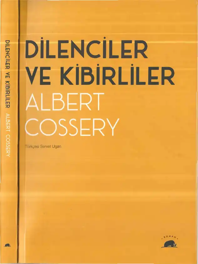 Dilenciler ve Kibirliler — Albert Cossery