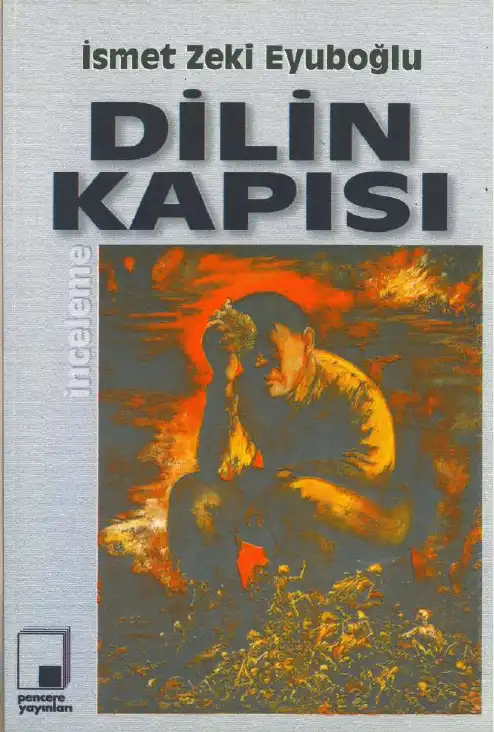 Dilin Kapısı — İsmet Zeki Eyuboğlu