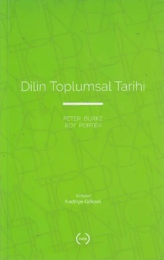 Dilin Toplumsal Tarihi — Peter Burke, Roy Porter