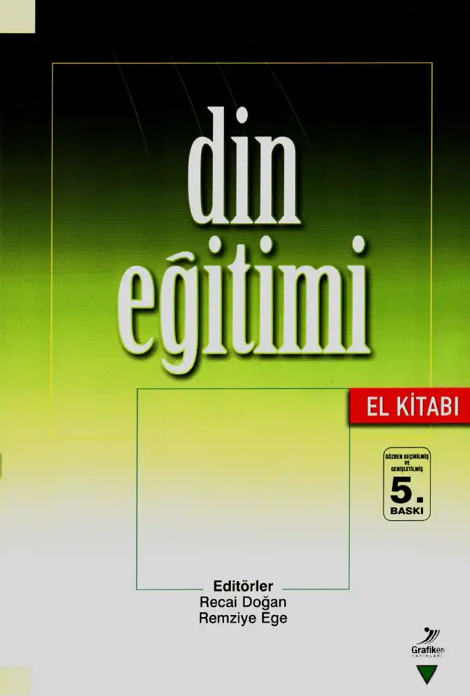 Din Eğitimi El Kitabı — Recai Doğan, Remziye Ege