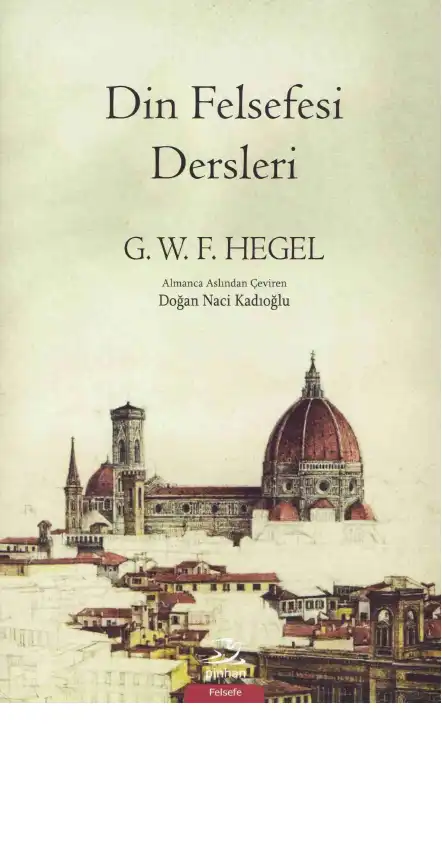 Din Felsefesi Dersleri — G.W.F. Hegel