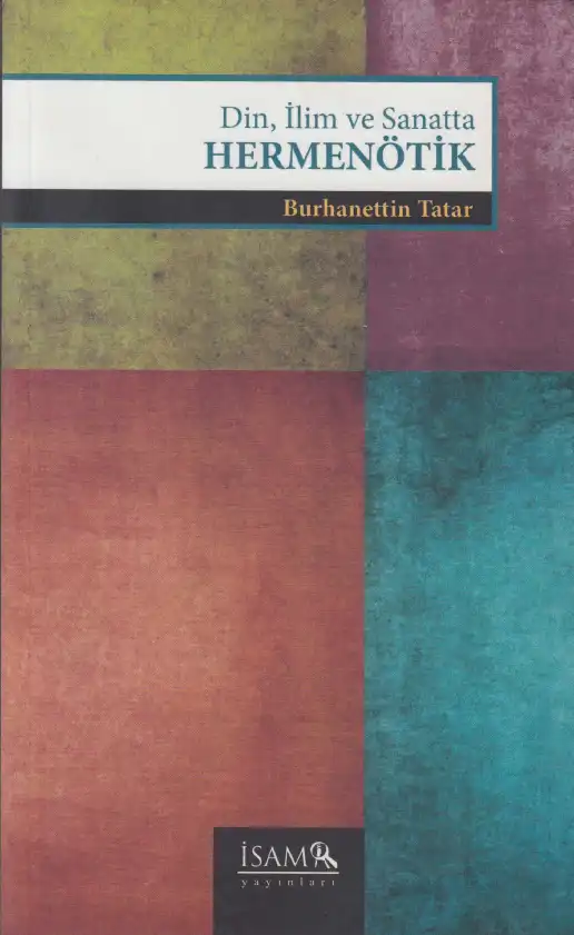 Din, İlim ve Sanatta Hermenötik — Burhanettin Tatar