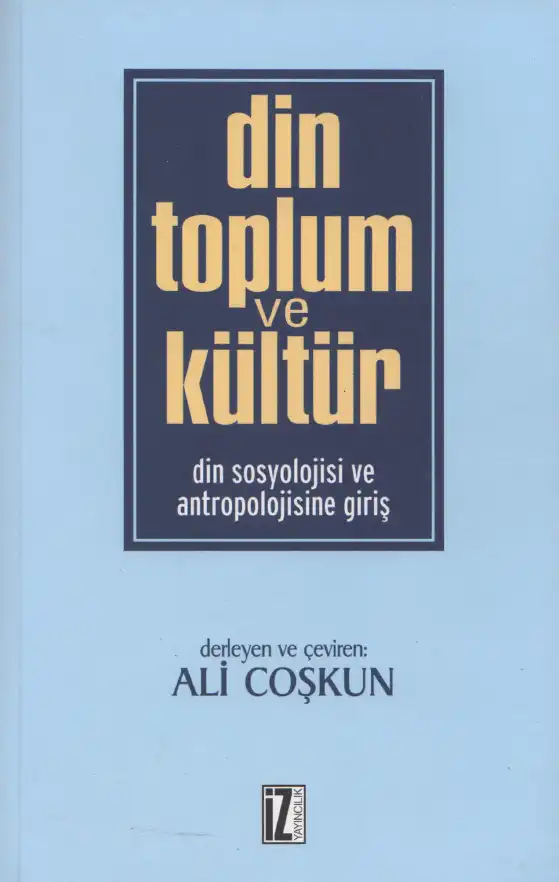 Din, Toplum ve Kültür — Ali Coşkun