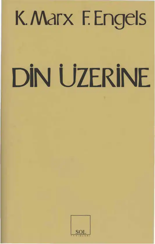 Din Üzerine — Karl Marx, Friedrich Engels