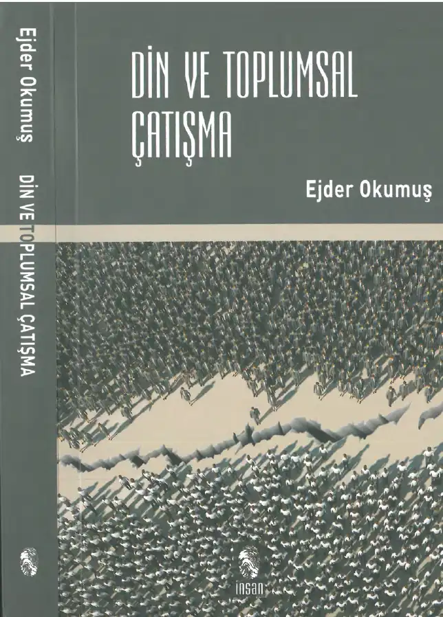 Din ve Toplumsal Çatışma — Ejder Okumuş