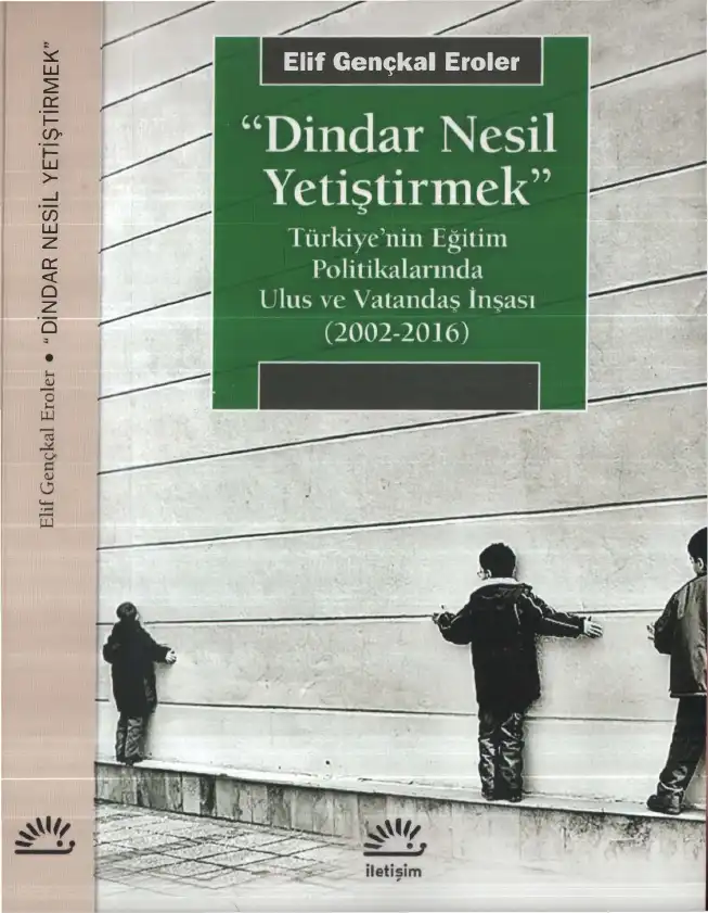 Dindar Nesil Yetiştirmek — Elif Gençkal Eroler