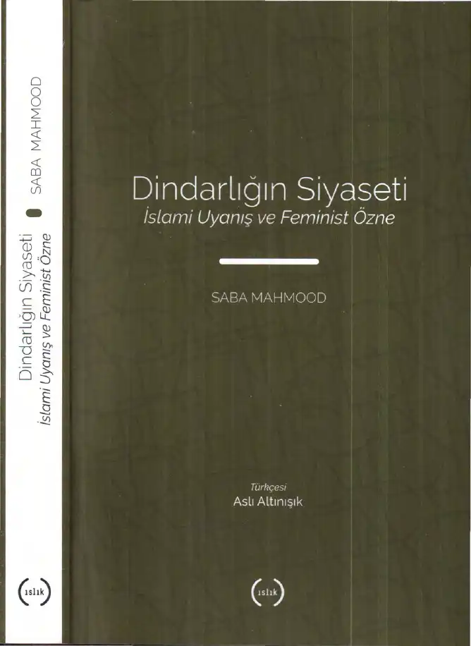 Dindarlığın Siyaseti — Saba Mahmood