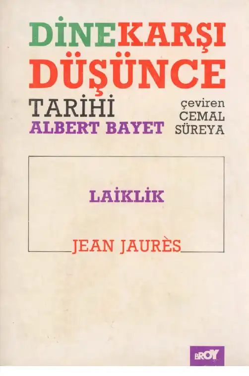 Dine Karşı Düşüncenin Tarihi — Albert Bayet