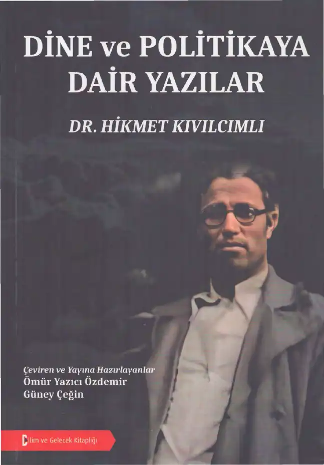 Dine ve Politikaya Dair Yazılar — Hikmet Kıvılcımlı