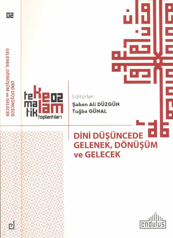 Dini Düşüncede Gelenek, Dönüşüm ve Gelecek — Şaban Ali Düzgün