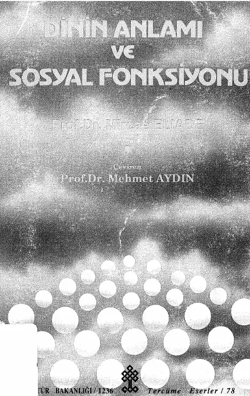 Dinin Anlamı ve Sosyal Fonksiyonu — Mircea Eliade