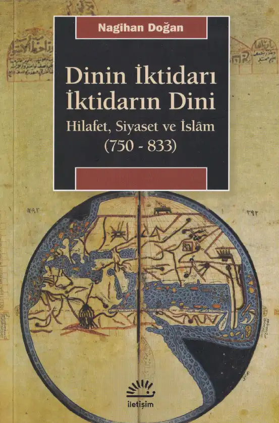 Dinin İktidarı İktidarın Dini — Nagihan Doğan