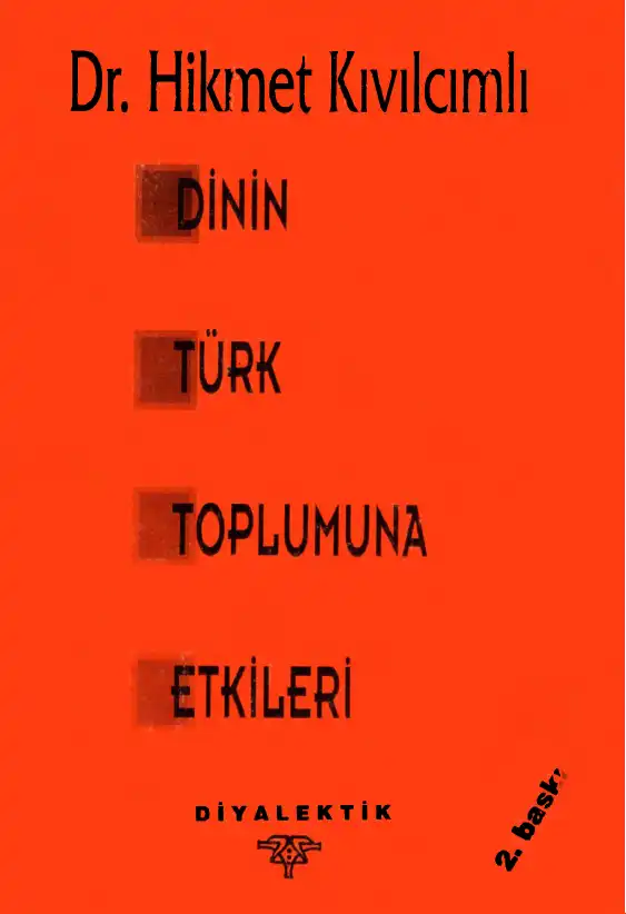 Dinin Türk Toplumuna Etkileri — Hikmet Kıvılcımlı