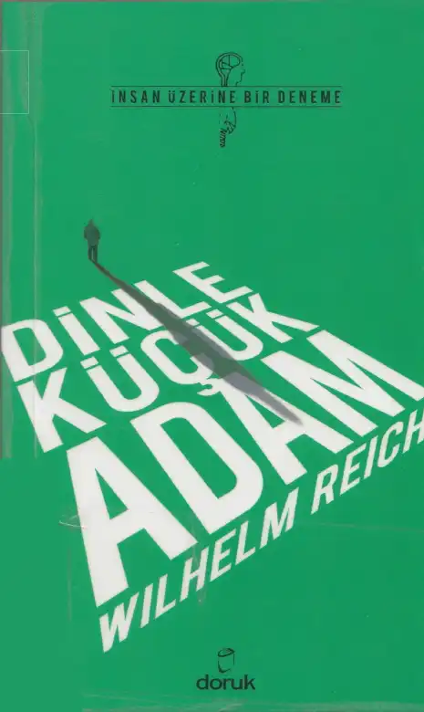 Dinle Küçük Adam — Wilhelm Reich