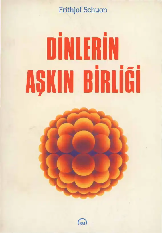 Dinlerin Aşkın Birliği — Frithjof Schuon