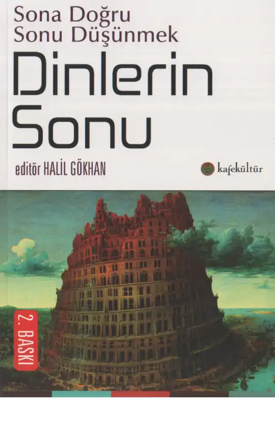 Dinlerin Sonu — Altay Öktem, Halil Gökhan