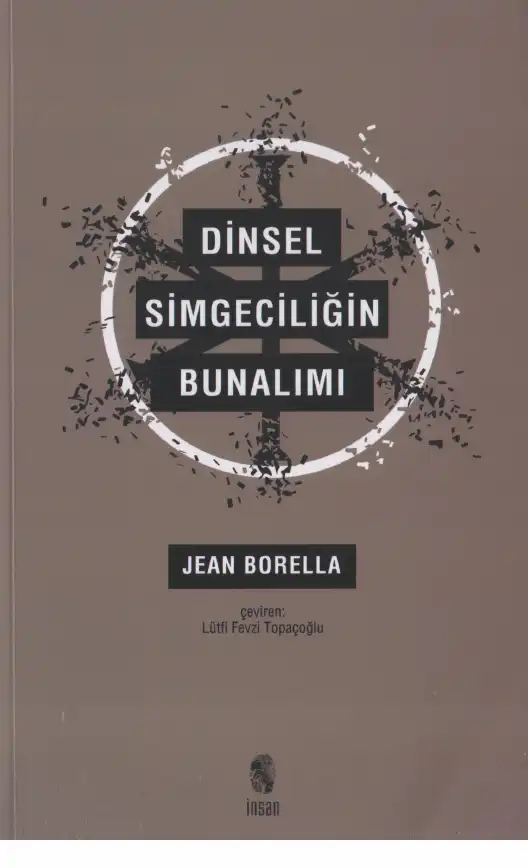 Dinsel Simgeciliğin Bunalımı — Jean Borella