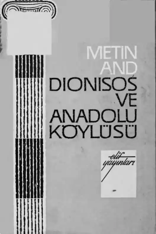Dionisos ve Anadolu Köylüsü — Metin And