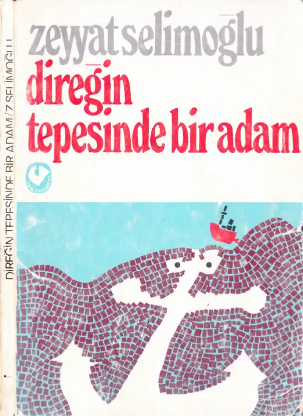 Direğin Tepesinde Bir Adam — Zeyyat Selimoğlu