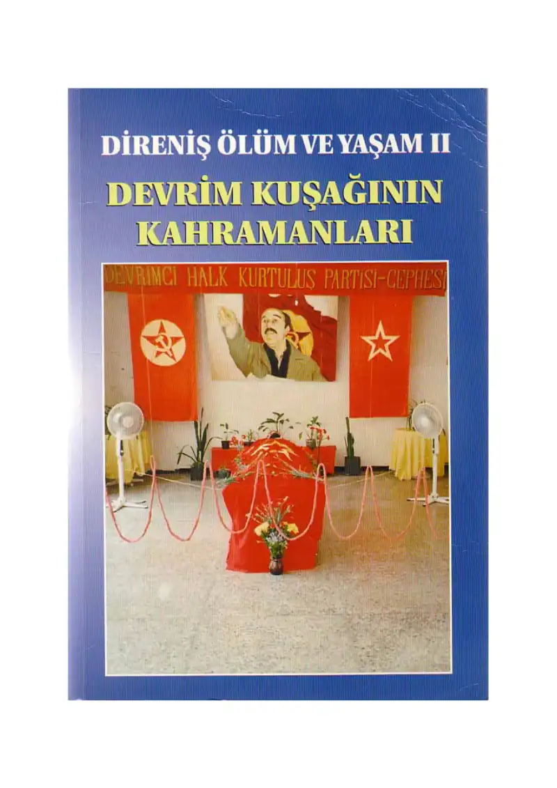 Direniş Ölüm ve Yaşam 2: Devrim Kuşağının Kahramanları — Bilinmiyor