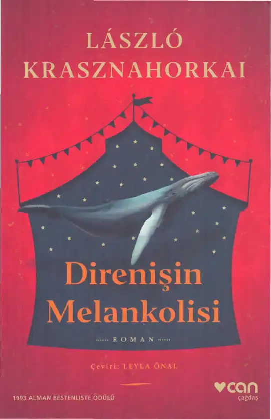 Direnişin Melankolisi — Laszlö Krasznahorkai