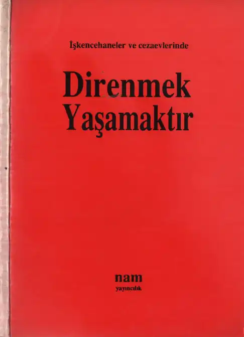 Direnmek Yaşamaktır — Nam1993
