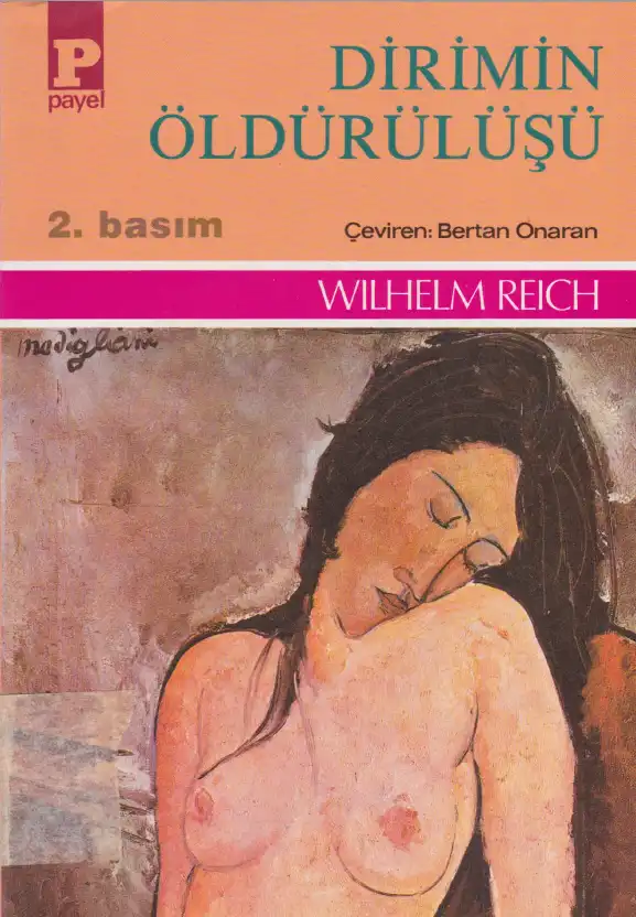 Dirimin Öldürülüşü — Wilhelm Reich