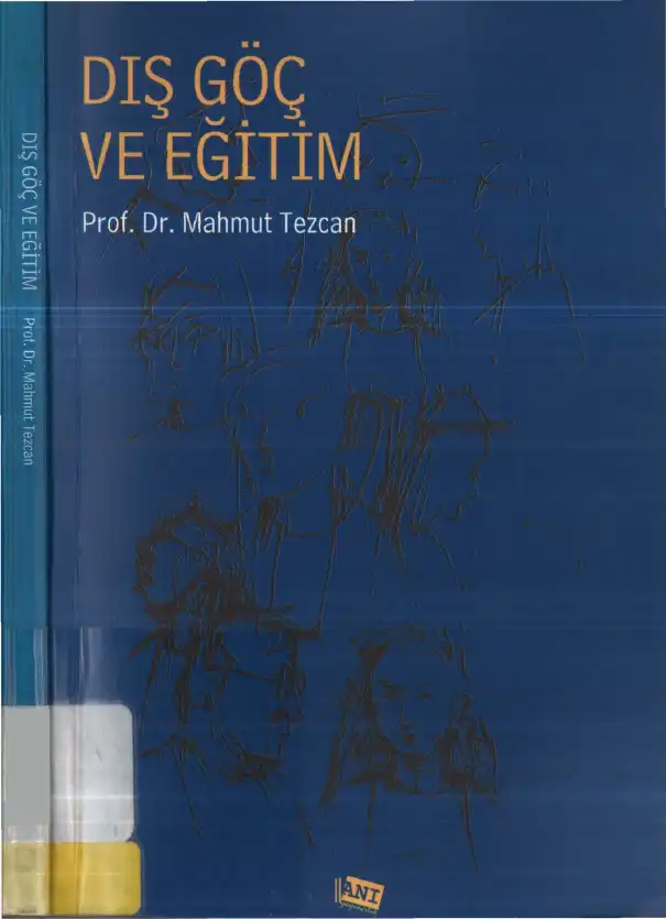 Dış Göç Ve Eğitim — Mahmut Tezcan