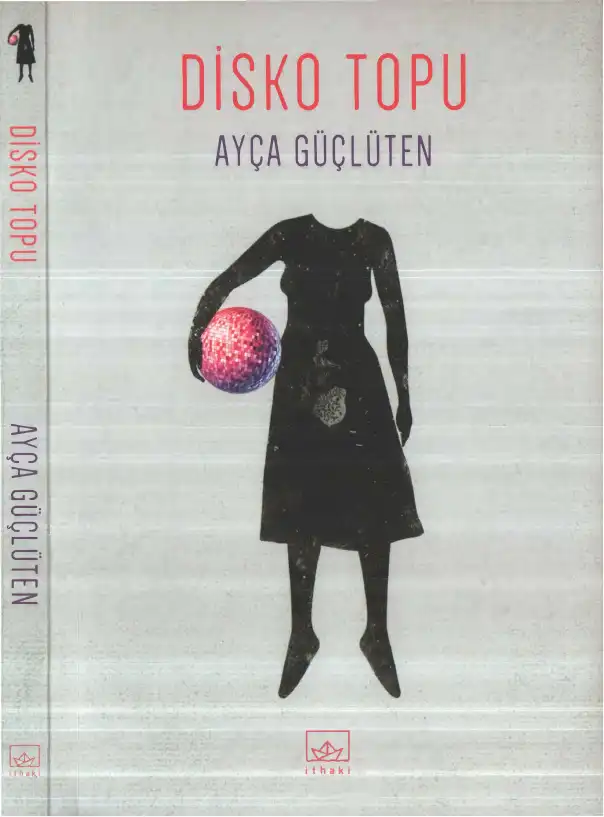 Disko Topu — Ayça Güçlüten