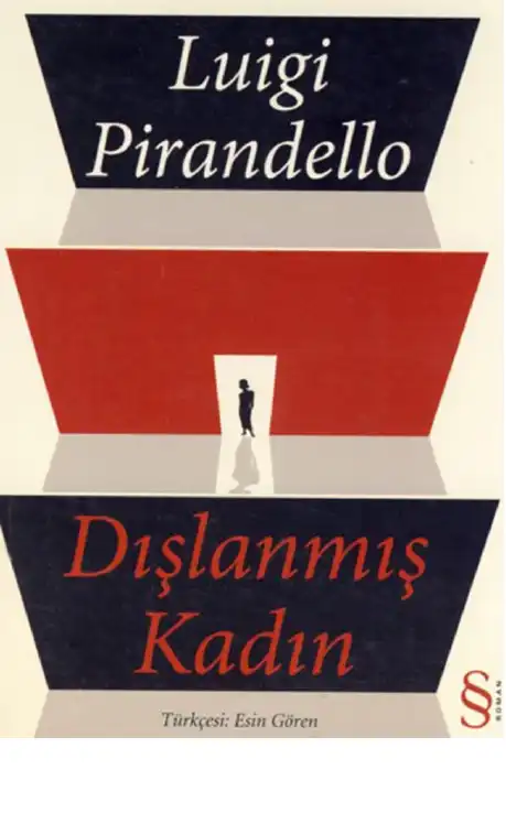 Dışlanmış Kadın — Luigi Pirandello