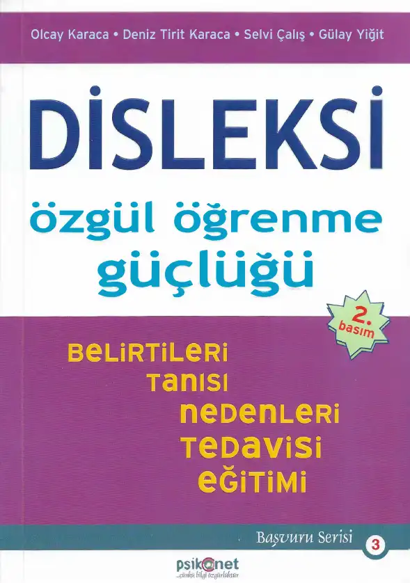 Disleksi: Özgül Öğrenme Güçlüğü — Olcay Karaca, Deniz Tirit Karaca