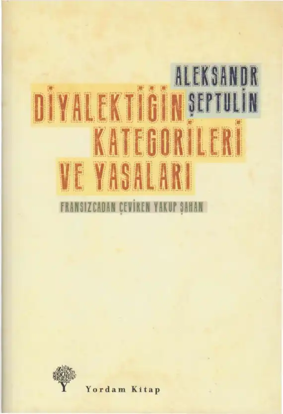 Diyalektiğin Kategorileri ve Yasaları — Aleksandr Şeptulin