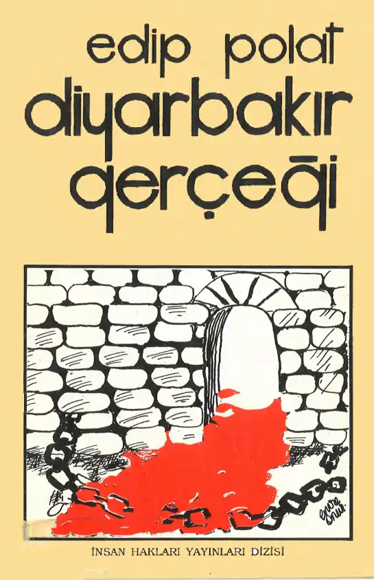 Diyarbakır Gerçeği İnsan Hakları — Edip Polat