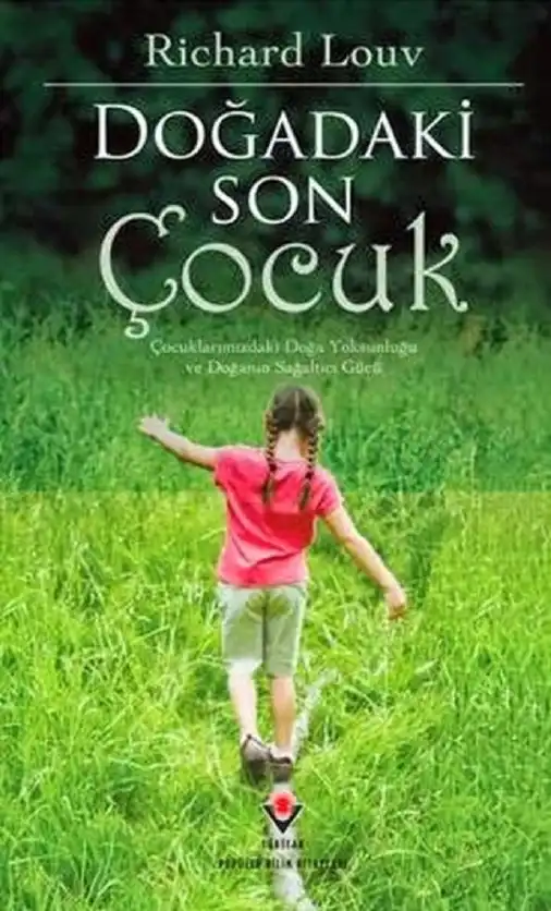 Doğadaki Son Çocuk — Richard Louv
