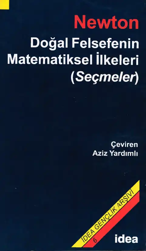 Doğal Felsefenin Matematiksel İlkeleri (Seçmeler) — Isaac Newton